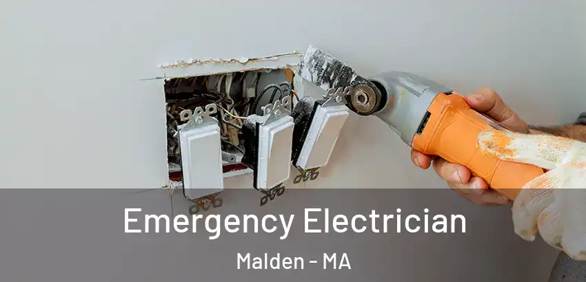  Emergency Electrician Malden - MA